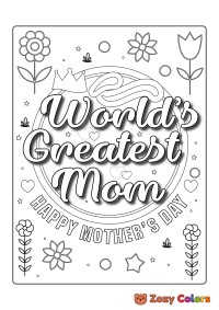 Worlds greatest Mom